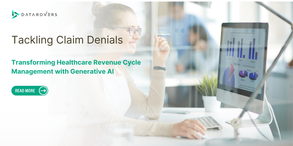 Transforming Healthcare Revenue Cycle Management with Generative AI - Tackling Claim Denials